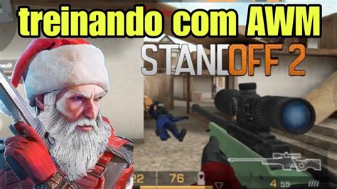 Treinando De AWM Standoff 2 YouTube