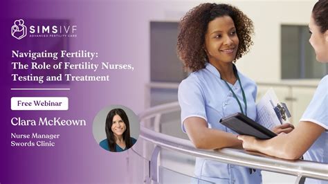 Navigating Fertility The Role Of Fertility Nurses Testing And