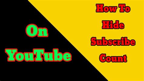 How To Hide Youtube Channel Subscribe Count Youtube