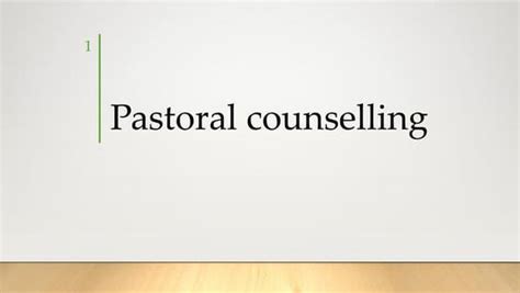 Models Of Pastoral Care And Counseling Ppt