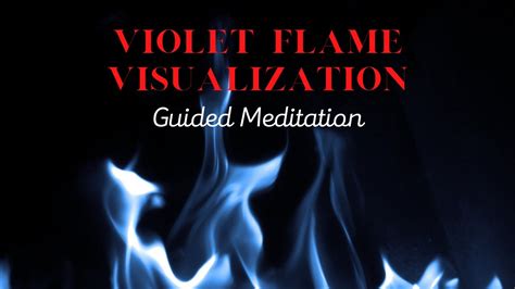 Guided Meditation For Violet Flame Visualisation Cleanse Your Body And