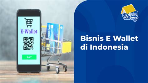 Potensi Bisnis E Wallet Di Indonesia