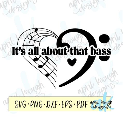 It S All About That Bass Svg Bass Clef Svg Bass Clef Heart Svg All About That Bass Clef Clip