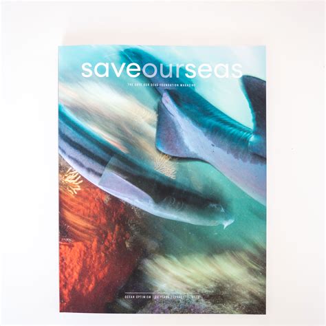 Save Our Seas Magazine Issue 12 Help Save Our Seas