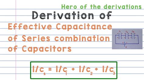 Derivation Of Effective Capacitance Of Series Combination Of Capacitors