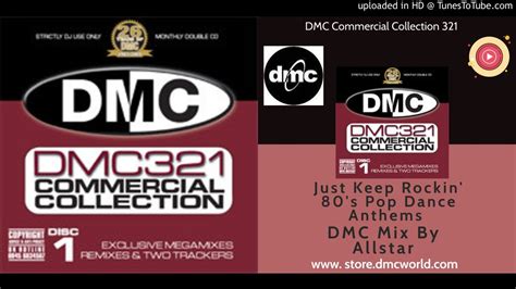 Just Keep Rockin S Pop Dance Anthems Dmc Mix By Allstar Dmc