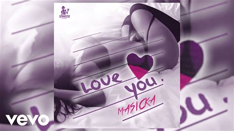 MASICKA LOVE YOU AUDIO YouTube