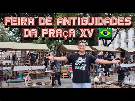 CACHUREANDO en BRASIL Feria de antigüedades Rio de Janeiro YouTube