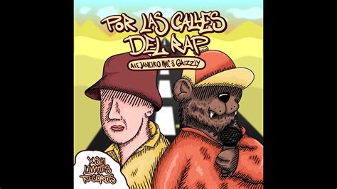 Por las calles del rap - Grizzly ft. @AlejandroMcRapColombiano (PROD ...