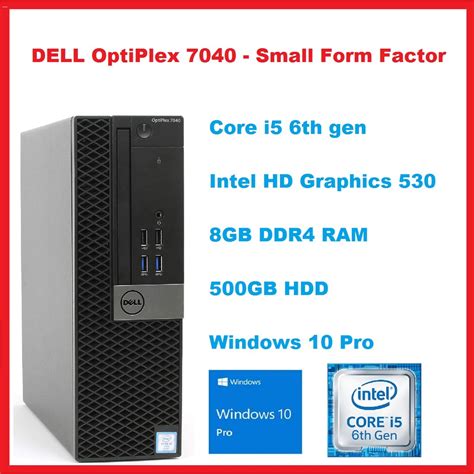 DELL OptiPlex 7040 Small Form Factor Core I5 6500 8GB RAM 500GB