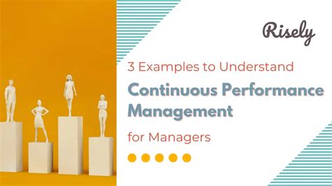 3 Examples Of Continuous Performance Management For Managers Risely