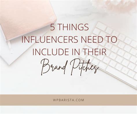 Things To Include In An Influencer Brand Pitch With Examples