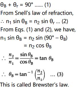 What is Brewster’s law? Derive the formula for Brewster angle ...