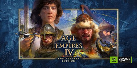 Age Of Empires Iv Anniversary Edition Is Out On Geforce Now