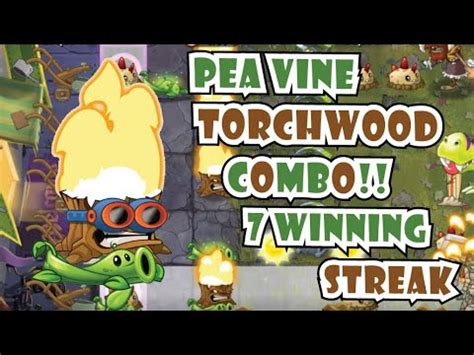 Plants Vs Zombies Pea Vine Torchwood Combo Inferno S Ineffable