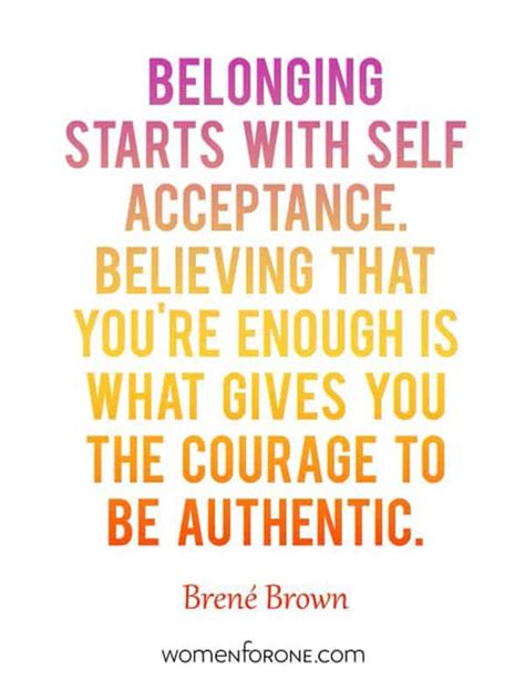 Belonging Starts With Self Acceptance Believing That Youre Enough Is