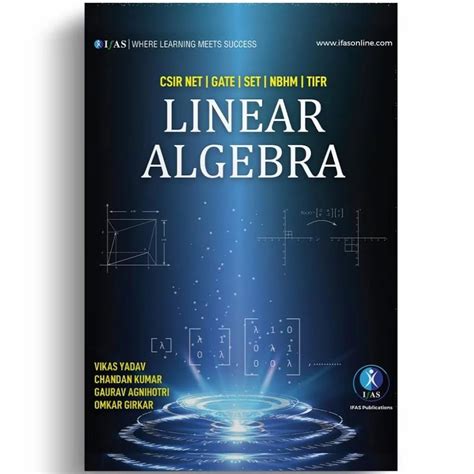 Linear Algebra Theory Book For Csir Ugc Net Gate Set Nbhm And Tifr