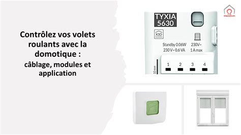 Contrôlez vos volets roulants avec la domotique câblage modules et