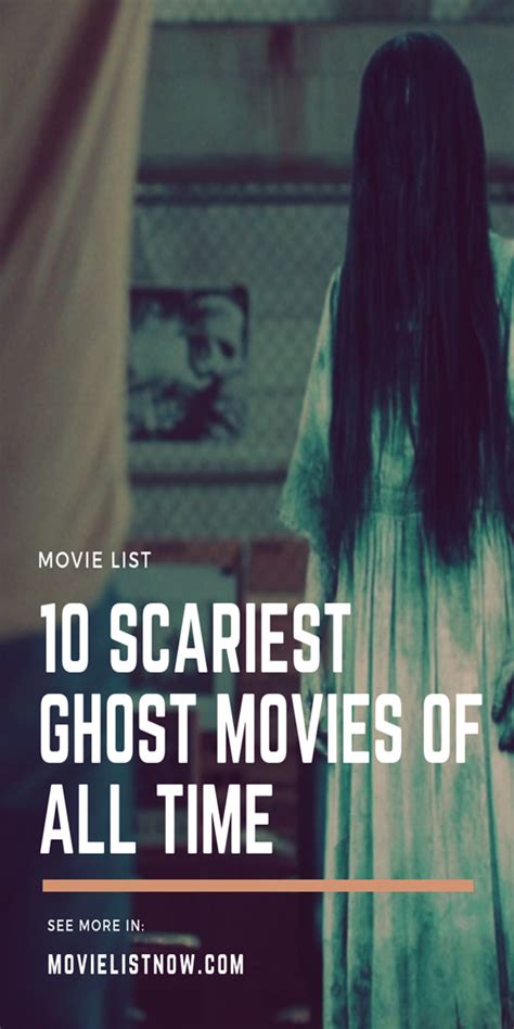 10 Scariest Ghost Movies Of All Time Artofit