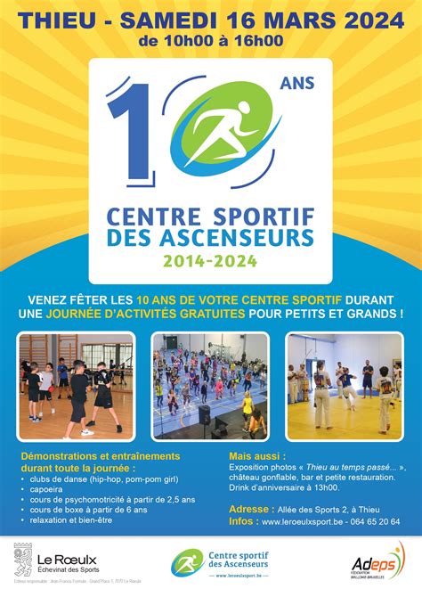 Le Samedi 16 Mars 2024 10 Ans Du Centre Sportif Des Ascenseurs