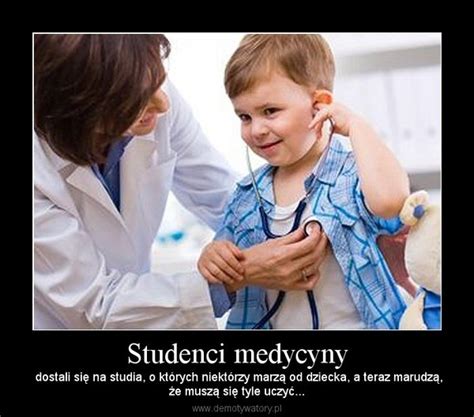 Studenci Medycyny Demotywatory Pl