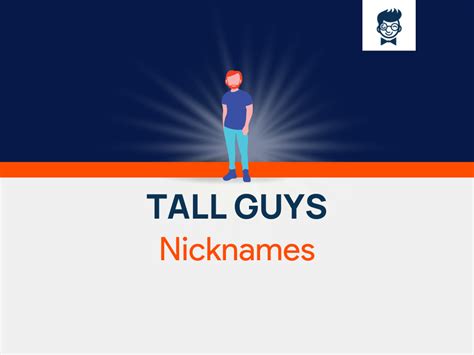 Nicknames For Tall Guys 530 Catchy And Cool Nicknames BrandBoy