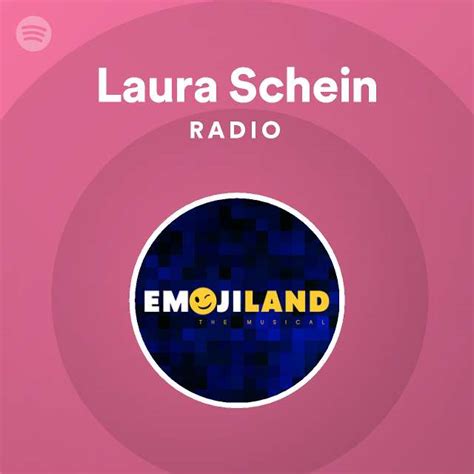 Laura Schein Radio Spotify Playlist