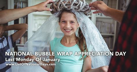 National Bubble Wrap Appreciation Day List Of National Days