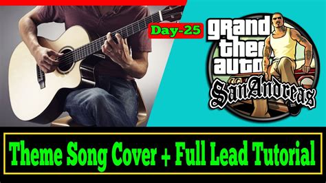 Day 25 GTA San Andreas Theme Song Cover Full Lead Lesson Chords