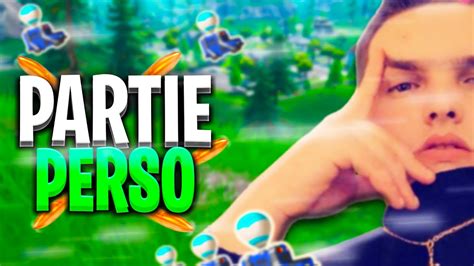 LIVE FORTNITE PARTIE PERSO SOLO DUO SQUAD TRYHARD CODE