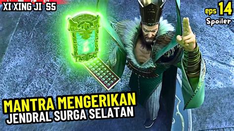 MANTRA MENGERIKAN JENDRAL SURGA SELATAN XI XING JI SUN WUKONG 14