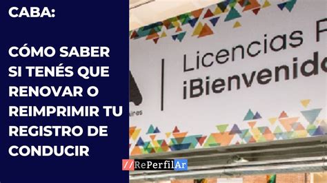 Caba C Mo Saber Si Ten S Que Renovar O Reimprimir Tu Registro De