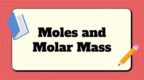 Free Moles And Molar Mass Template To Edit Online