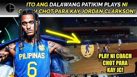 Ganito Ang PATIKIM NA OPENSA NI COACH CHOT Para Kay JORDAN CLARKSON