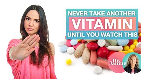 Never Take Another Vitamin Until You Watch This Dr Janine Youtube