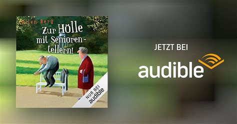 Zur Hölle mit Seniorentellern von Ellen Berg Hörbuch Download