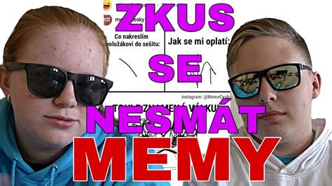 ZKUS SE NESMÁT MEMY TREST Ondra Nelly YouTube