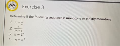 Solved Determine If The Following Sequence Is Monotone Or Chegg