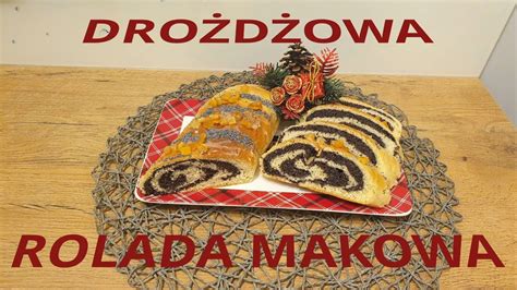 Drożdżowa rolada makowa strucla makowa agatabodkuchni YouTube