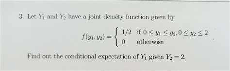 Solved 3 Let Y And Y2 Have A Joint Density Function Given