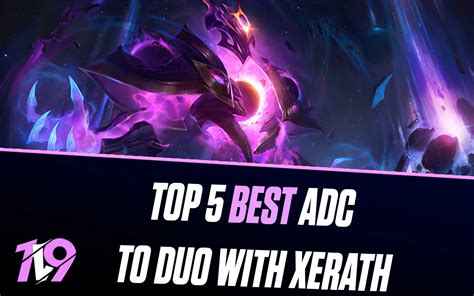 Top Best Adcs To Duo With Xerath In League Of Legends V