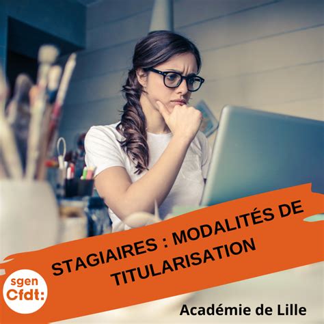 Modalités de titularisation des stagiaires SGEN CFDT Nord Pas de Calais