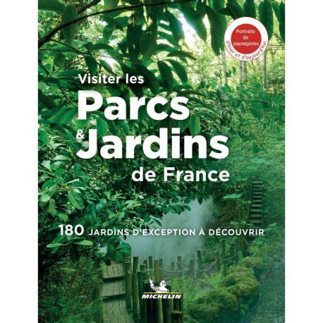 Guide Les Plus Beaux Parcs Et Jardins De France Cartotheque