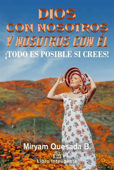 Dios Con Nosotros Y Nosotros Con Dios Todo Es Posible Si Crees By