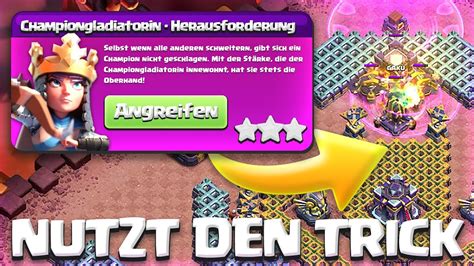 3 Sterne Anleitung CHAMPIONGLADIATORIN HERAUSFORDERUNG Clash Of Clans