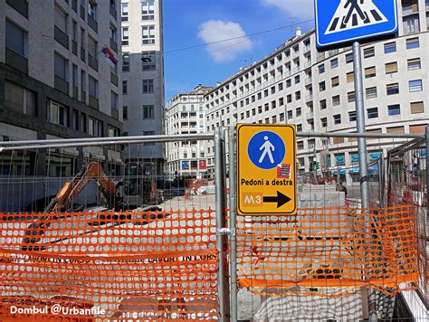 Milano Centro Storico Cantieri Tratta Centrale M Aprile