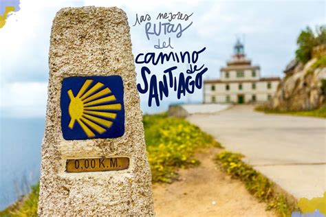 Las 5 Mejores Rutas Del Camino De Santiago