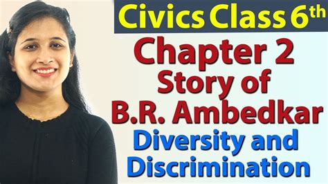 Story Of B R Ambedkar Chapter Diversity And Discrimination