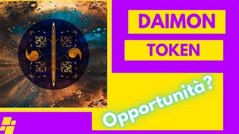 DAIMON TOKENIl Progetto Va Avanti Dopo Più Di Un Anno Dal Lancio YouTube