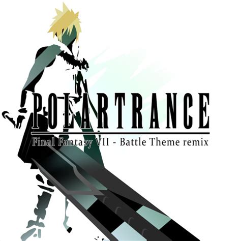 Stream Final Fantasy Vii Battle Theme Ost Polartrance Remix By